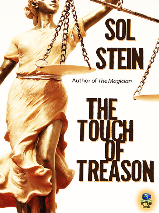 Title details for The Touch of Treason by Sol Stein - Available